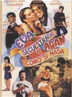 Eva secuestrada y Adan... ¡como si nada!在线观看