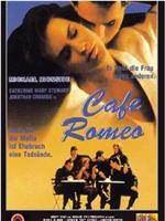 Cafe Romeo在线观看