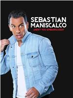 Sebastian Maniscalco: Aren't You Embarrassed?在线观看