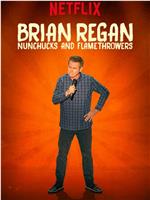 Brian Regan: Nunchucks and Flamethrowers