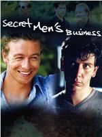 Secret Men's Business在线观看