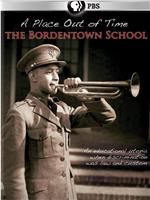 A Place Out of Time: The Bordentown School