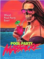 Pool Party Massacre