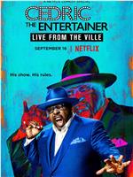 Cedric the Entertainer: Live from the Ville在线观看
