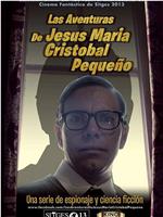 Las aventuras de Jesús María Cristóbal Pequeño