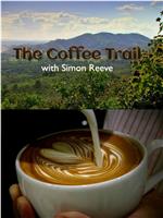 世界:西蒙·利夫:咖啡的踪迹在线观看