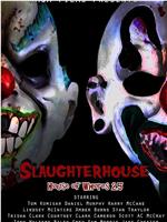 Slaughterhouse: House of Whores 2.5在线观看