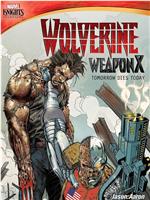 Wolverine Weapon X: Tomorrow Dies Today