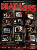 Death by VHS