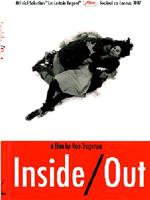 Inside/Out在线观看