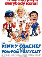 The Kinky Coaches and the Pom Pom Pussycats在线观看