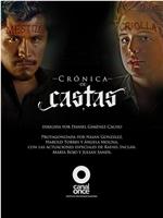 Crónica de Castas在线观看