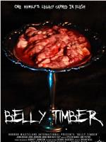 Belly Timber在线观看