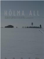 Hölma All在线观看