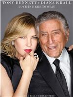 Tony Bennett & Diana Krall: Love Is Here To Stay