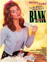 The Almost Perfect Bank Robbery在线观看