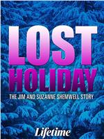 Lost Holiday: The Jim &amp; Suzanne Shemwell Story