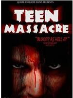 Teen Massacre