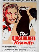 Der eingebildete Kranke在线观看