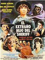 El extraño hijo del Sheriff