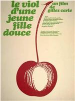 Le viol d'une jeune fille douce在线观看