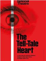 National Theatre: The Tell-Tale Heart在线观看