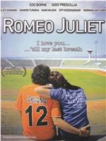 Romeo Juliet在线观看