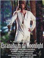 Escanaba in da Moonlight在线观看