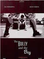 The Bully and the Boy