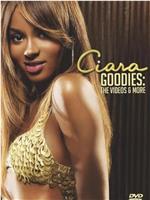 Ciara Goodies: The Videos and More在线观看