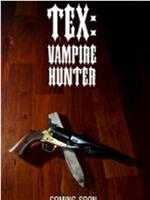 Tex: Vampire Hunter