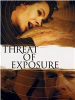 Threat of Exposure