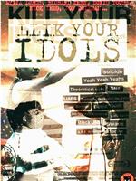 Llik Your Idols在线观看