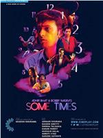 Adhir Bhat and Bobby Nagra's Some Times