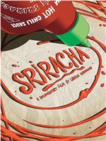 Sriracha在线观看