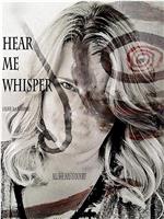 Hear Me Whisper