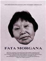 Fata Morgana在线观看