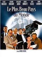 Le plus beau pays du monde在线观看