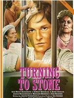 Turning to Stone在线观看