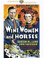 Wine, Women and Horses