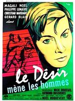 Le désir mène les hommes