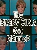 The Brady Girls Get Married在线观看