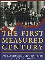 The First Measured Century