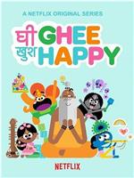 Ghee Happy在线观看