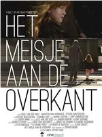 Het Meisje aan de Overkant在线观看