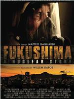 Fukushima: A Nuclear Story在线观看