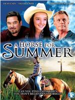 A Horse for Summer在线观看