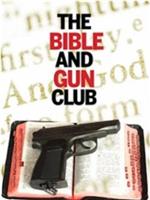 圣经与枪械俱乐部在线观看