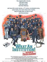 What an Institution: The Story of Police Academy在线观看