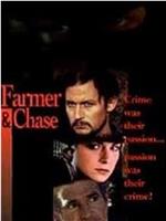 Farmer and Chase在线观看